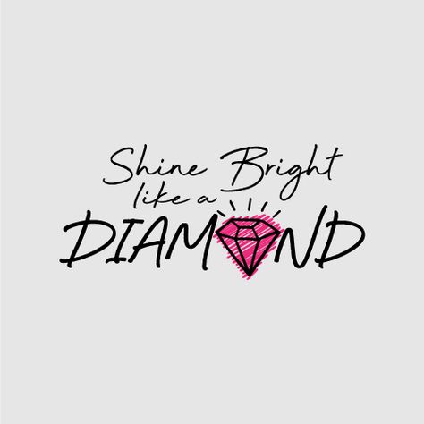 Diamonds Quotes, Diamond Quotes, Shine Like A Diamond, Diamond Wallpaper, Play List, Denim And Diamonds, Diamond Girl, Shine Bright Like A Diamond, Vision Boards