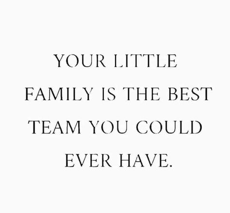 Your little family is the best team you’ll ever have ❤️ Team Family Quotes, I In Team, Team Quotes, Dope Quotes, Little Family, Positive Parenting, Family Quotes, Family Love, The Words