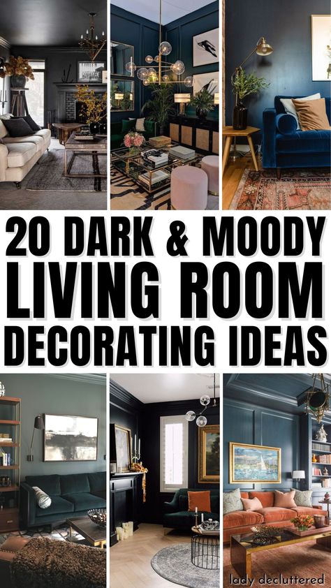 20 Dark & Moody Living Room Decorating Ideas Dark Moody Living Room, Dark Green Living Room, Moody Living Room, Navy Living Rooms, Dark Living Rooms, Living Room Decorating Ideas, Dark Home Decor, Black Living Room, Bad Inspiration