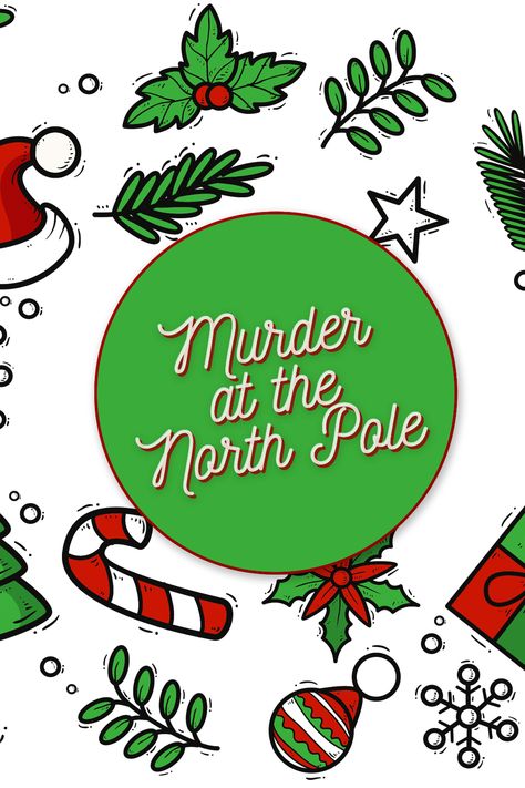 Mystery Parties, Dinner Games, Christmas Mystery, Mystery Games, Mystery Party, Office Holiday Party, The North Pole, Perfect Game, Christmas Games