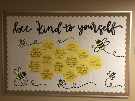 Positive reminders for college students to be kind to themselves and take care of their mental health Selfcare Bulletin Board, Cute Bulletin Boards High School, Well Being Board Ideas, Psychology Bulletin Board, Well Being Board, Kindness Display Board, Well Being Display Board, Self Love Bulletin Board Ideas, Positivity Board Classroom