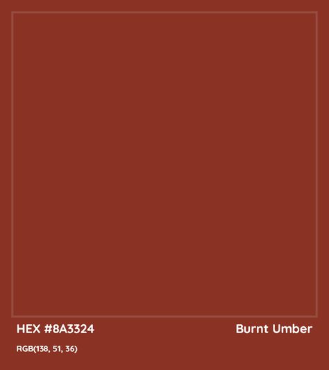 HEX #805533 Burnt Umber Color Crayola Crayons - Color Code Umber Color, Auburn Colour Palette, Color Pallet Burnt Orange, Reddish Orange, Burnt Amber Color Palette, Auburn Color Palette, Deep Orange, Burnt Red Color Palette, Burnt Umber Color Palette