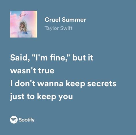 Cruel Summer Song, Summer Lyrics, Taylor Swfit, Summer Taylor, Cruel Summer, Taylor Lyrics, Summer Songs, Summer Quotes, Taylor Swift Wallpaper