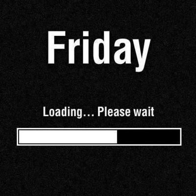 Friday. Loading please wait funny quotes quote friday funny quotes Human Psychology, Weekend Quotes, Its Friday Quotes, Friday Humor, Quotes Images, White Photo, Tgif, The Words, Happy Friday