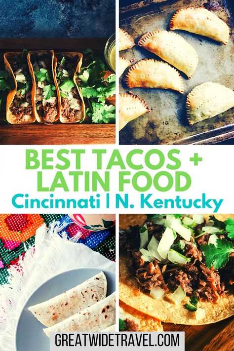 Cincinnati Restaurants, Newport Ky, The Best Tacos, Kentucky Travel, Best Tacos, Covington Ky, Ohio Travel, Authentic Mexican, Latin Food