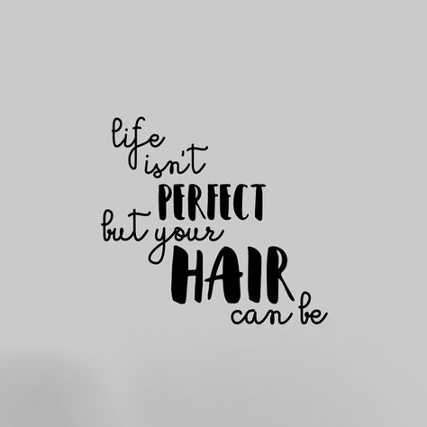 Hair Salon Bathroom, Happy Hair Quotes, New Hair Quotes, Salon Bathroom, Hair Captions, Hair Salon Quotes, Hair Advertising, Hairdresser Quotes, Hair Salon Marketing