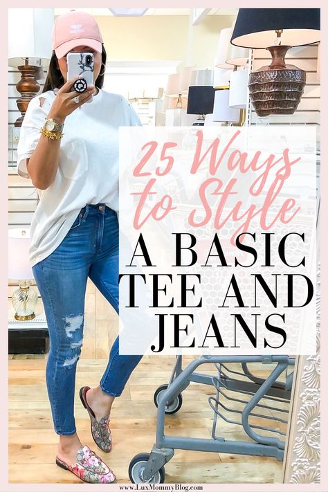 Simple Jeans And Tee Outfit, How To Style Oversized Tshirt With Jeans Plus Size, Tee Shirt Jeans Outfit, How To Make Jeans And A Tshirt Look Cute, T Shirt And Jeans Outfit Casual Classy, How To Dress Up Jeans And Tshirt, How To Style A Basic Tee, How To Wear T Shirts And Jeans, How To Style Tshirt Outfits