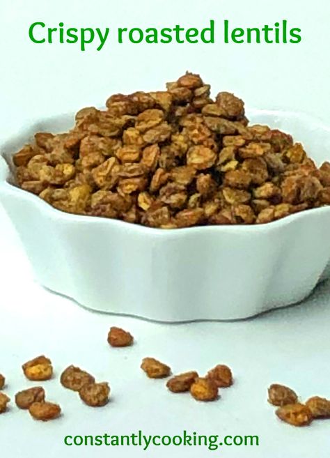 Lentil Snack Ideas, Crispy Lentils Recipe, Roasted Lentils Snack, Lentil Snack Recipes, Lentil Snacks, Crunchy Lentils, Metaboost Recipes, Crispy Lentils, Roasted Lentils