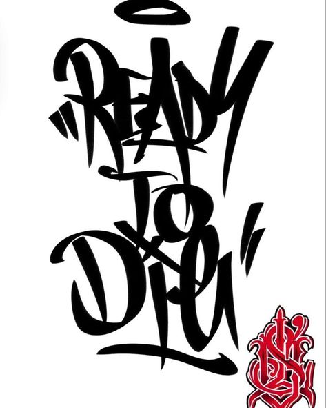 Graffiti Lettering Tattoo Design, Ready To Die Tattoo, Tattoo Graffiti Style, Typographic Tattoo, Black And White Graffiti, Tattoo Lettering Design, Chicano Lettering, Family Tattoo Designs, Graffiti Tattoo