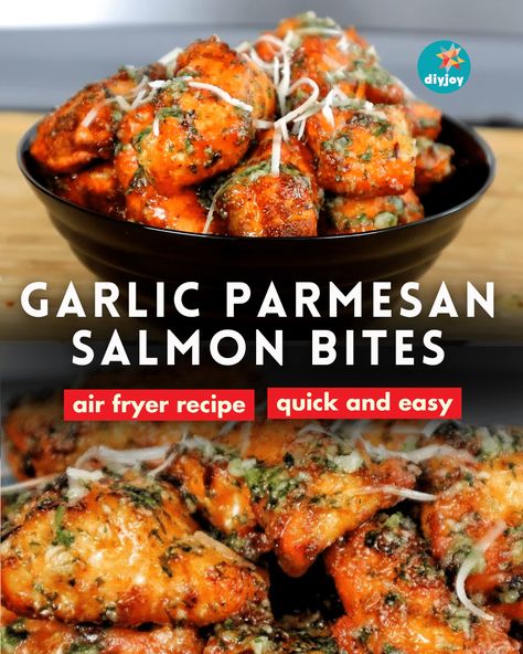 Garlic Parmesan Salmon Bites | Easy Salmon Recipe | Quick Dinner Meal | Air Fryer Recipes via @diyjoycrafts Garlic Parmesan Salmon, Easy Salmon Recipe, Salmon Bites Recipe, Parmesan Salmon, Air Fryer Garlic, Delicious Salmon Recipes, Seafood Dish Recipes, Salmon Bites, Easy Salmon Recipes