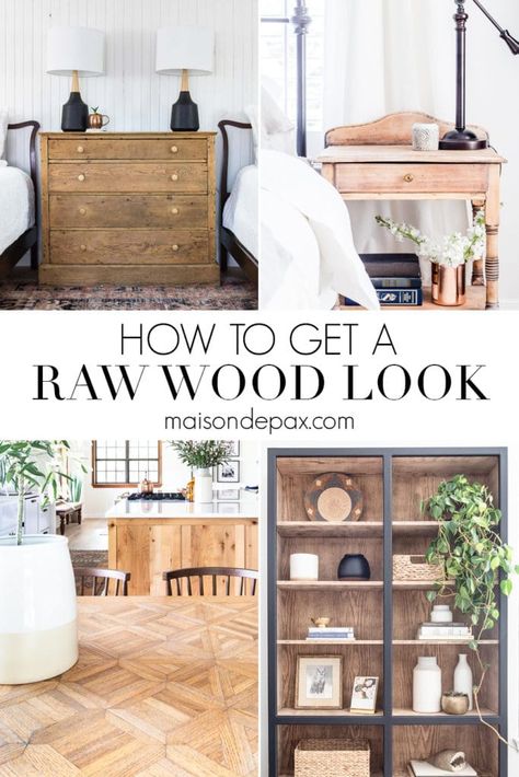 Looking for that raw wood look? Find out how to get a natural looking wood finish on any piece of furniture, regardless of expected traffic! #furnitureflip #rawwood #diyproject Raw Wood Look, Modern Furniture Makeover, French Painted Furniture, Summer Room Decor, Grey Stained Wood, Diy Furniture Building, Diy Office Decor, Real Wood Furniture, Neutral Furniture