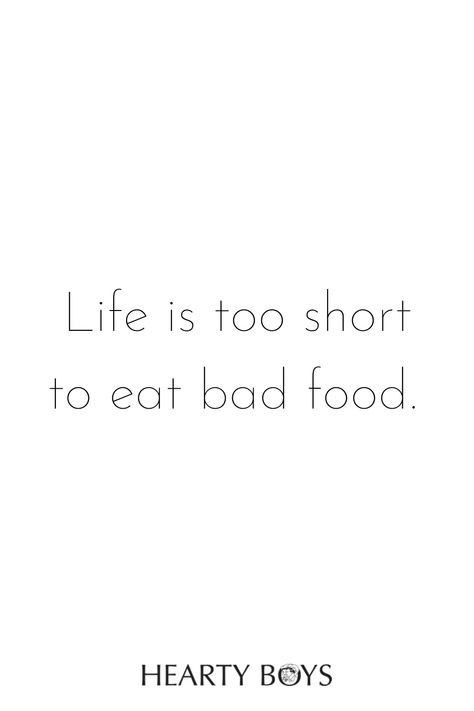 Life is too short to eat bad food.     #FoodQuotes   #ChefQuotes   #BakingQuotes   #HungryQuotes  #LifeisShort Food Is Life Quotes, Food Quotes Aesthetic, Good Food Quotes Funny, Short Food Quotes, Dining Quotes Food, I Love Food Quotes, Aesthetic Quotes About Food, Catering Quotes Business, Food Is My Love Language