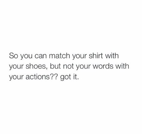 So you can match your shirt with your shoes but... Petty Quotes, 1 October, Sarcasm Quotes, Doing Me Quotes, Bio Quotes, Sassy Quotes, Quotes And Notes, Baddie Quotes, Healing Quotes