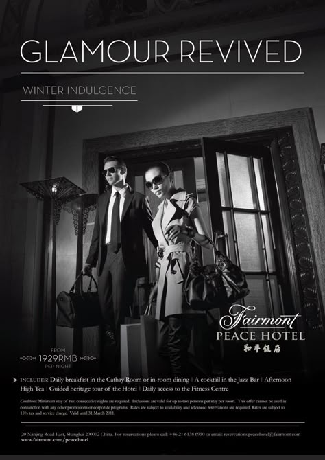 'Glamour Revived' ad campaign for the Fairmont Peace Hotel, shot by Todd Anthony Tyler Hotel Campaign Advertising, Luxury Ads Ad Campaigns, Luxury Brand Advertising, Hotel Campaign, Luxury Campaign, Luxury Ads, Hotel Advertisement, Luxury Advertising, Hotel Advertising