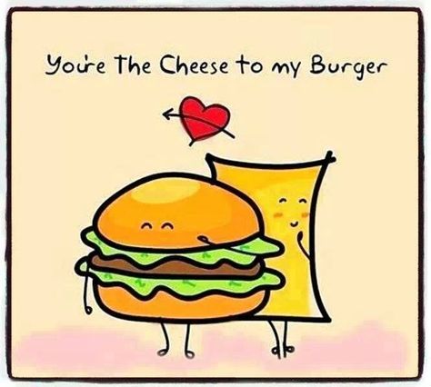 Cheese Lines For Him, Cheese Burger Drawing, Burger Puns Funny, Cheese Funny Quotes, Cheese Puns Love, Burger Puns, Funny Burger, Food Quotes Funny, Funny Food Puns