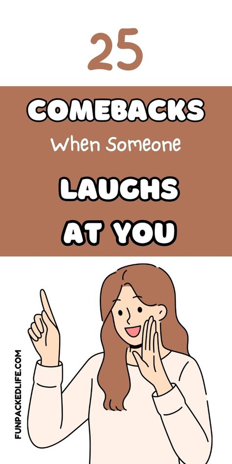 Discover 25 powerful comebacks to use when someone laughs at you. Boost your confidence with these witty responses. 💪 Read more on our blog! Roasts And Comebacks, Roasts Comebacks, Witty Responses, Feminine Quotes, Witty Comebacks, Clever Comebacks, Good Comebacks, Mom Jokes, Boost Your Confidence