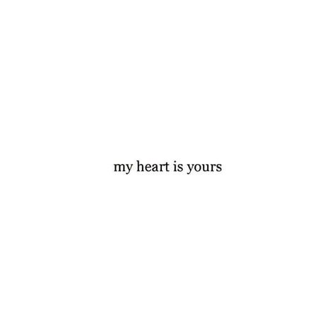 My Heart Is Yours, Thanksgiving Quotes, Love Travel, Romantic Love Quotes, Cute Texts, Wild Child, Crush Quotes, Travel Fashion, Hopeless Romantic