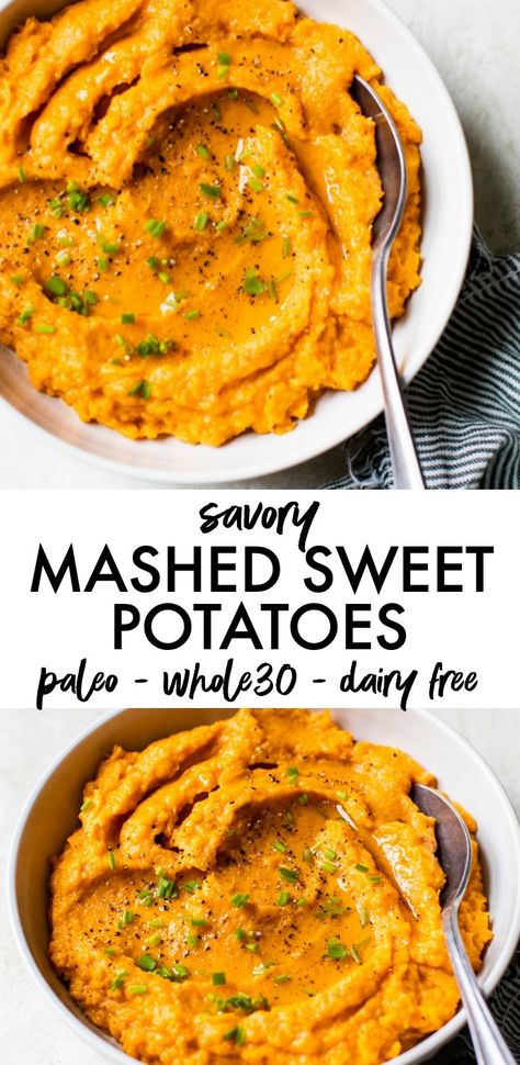 Mashed Sweet Potatoes Savory, Paleo Mashed Sweet Potatoes, Savory Mashed Sweet Potatoes, Mashed Sweet Potatoes Healthy, Mashed Sweet Potatoes Recipe, Whole30 Sweet Potato, Sweet Potato Recipes Mashed, Paleo Side Dishes, Paleo Sides