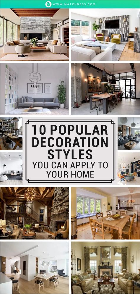 10 Popular Decoration Styles You Can Apply to Your Home - Matchness.com Home Styles Types Of Interior, Types Of Decorating Styles, Types Of Home Decor Styles, Interior Design For Beginners, Types Of Interior Design Styles, Different Decorating Styles, Latest Decorating Trends, Different Home Decor Styles, Decoration Styles