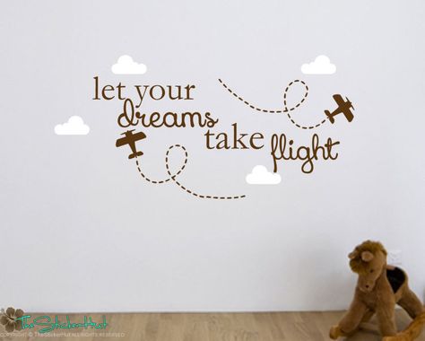 Let Your Dreams Take Flight, Toddler Bedroom Decor, Toddler Decor, Daycare Decor, Wall Decals For Bedroom, Boy Decor, Vinyl Wall Stickers, Text Pictures, Wall Decal Sticker