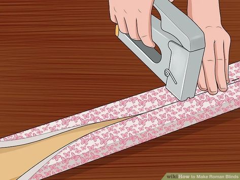 How to Make Roman Blinds (with Pictures) - wikiHow Diy Venetian Blinds, How To Make Roman Blinds, How To Make Roman Shades, Homemade Roman Blinds, Diy Roman Blinds, Make Roman Blinds, Roman Blinds Tutorial, How To Make Blinds, Roman Blinds Bedroom