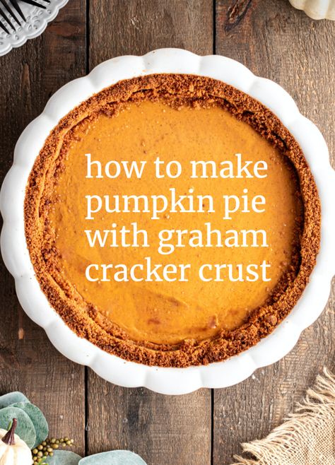 Pumpkin Pie With Gram Cracker Crust, Pumpkin Pie Recipe Graham Cracker Crust, Pumpkin Pie Graham Cracker Crust, Punkin Pie Recipe, Graham Wafer Crust, Graham Cracker Crust Pie Recipes, Beautiful Background Images, Gf Graham Crackers, Pie With Graham Cracker Crust