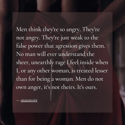 Full Of Rage Quotes, Quotes About Female Rage, Woman Rage Art, Feminine Rage Tattoo, Female Rage Quotes, Female Rage Art, Rage Quotes, Uni Motivation, Feminine Rage