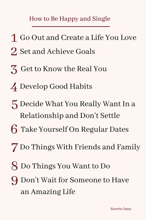 How To Be Happy Single Quotes, Single Life Goals, How To Live Your Best Single Life, How To Feel Better About Being Single, Be Single Be Happy, How To Be Lovely, Things To Do When Your Single, Joy Of Being Single, How To Live Single And Happy