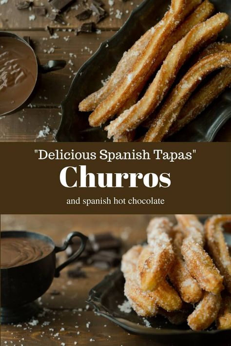 Churros And Chocolate, Spanish Hot Chocolate, Spanish Churros, Chocolate Dipping Sauce, Spain Food, Spanish Tapas, Spanish Dishes, Fried Dough, Tasting Party