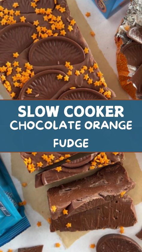 Slow Cooker Chocolate Orange Fudge Chocolate Orange Fudge Recipes, Orange Chocolate Recipes, Slow Cooker Fudge Recipes, Orange Fudge Recipes, Orange Fudge, Slow Cooker Fudge, Dark Chocolate Orange, Terry's Chocolate Orange, Slow Cooker Desserts