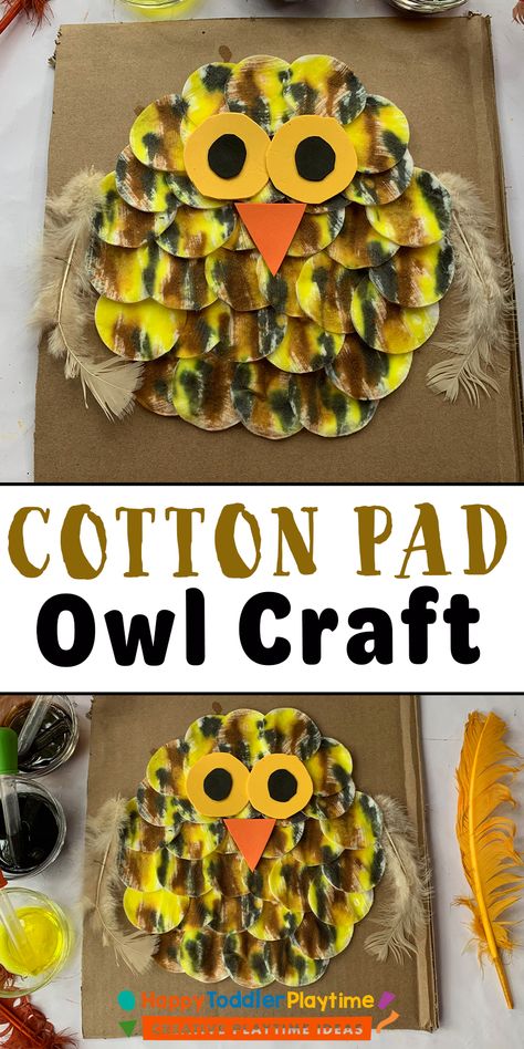 Cotton Pad Owl Craft for Kids - Happy Toddler Playtime Owl Crafts Preschool, Forest Animals Preschool, Owl Preschool, Owl Activities, Owl Craft, Owl Wings, Fall Preschool Activities, Cute Craft, Abc Coloring Pages