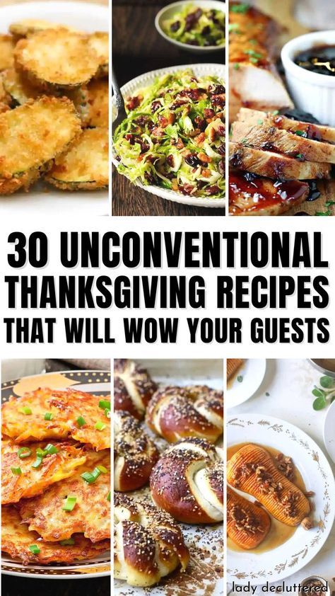 Are you looking for unique and unconventional Thanksgiving recipes to wow your guests this year? Then look no further! From appetizers to desserts, we've got you covered with some of the most mouth-watering recipes out there. So get ready to impress your friends and family with these delicious dishes. Happy cooking! - Lady Decluttered | Thanksgiving Dinner Recipes Unconventional Thanksgiving, Traditional Thanksgiving Sides, Unique Thanksgiving Recipes, Thanksgiving Main Dish, Thanksgiving Mains, Traditional Thanksgiving Dinner, Traditional Thanksgiving Recipes, Friendsgiving Food, Thanksgiving Food Sides