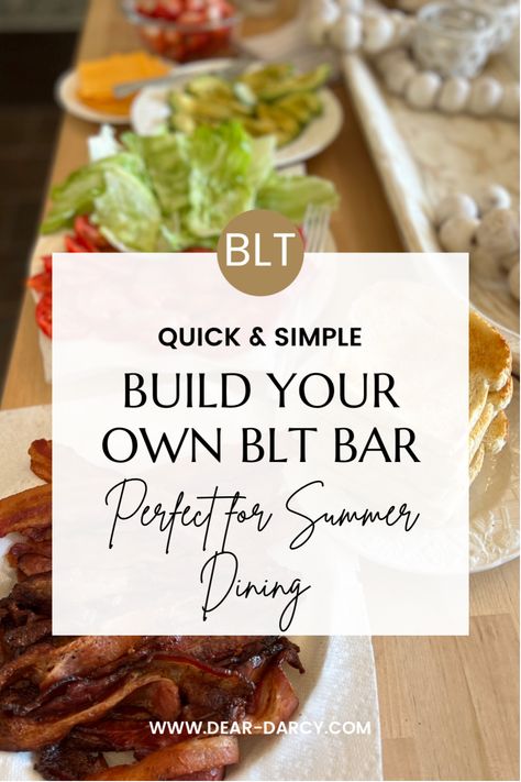 Build Your Own BLT Bar Perfect for Summer Dining - Dear D'Arcy Blt Bar Ideas, Blt For Crowd, Blt Charcuterie Board, Blt Bar, Pretty Lake, Blt Recipes, Senior Party, Holiday Entertaining Food, Baked Potato Bar