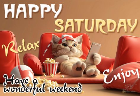 Happy Saturday Gif, Saturday Funny, Happy Saturday Quotes, Happy Saturday Images, Wednesday Wishes, Cute Cat Quotes, Monday Wishes, Birthday Wishes For Her, Friday Wishes