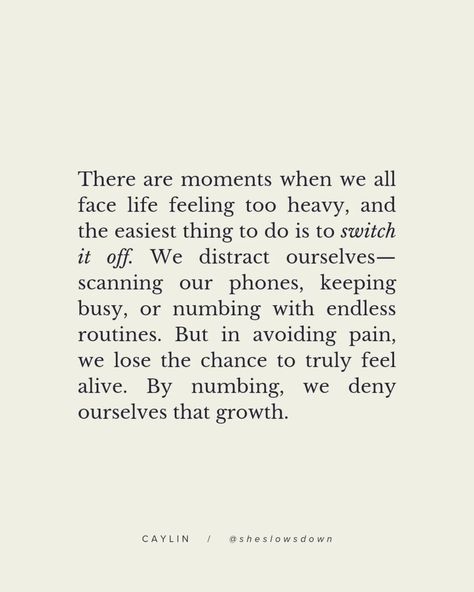 The world teaches us to push away our feelings, to numb, and to run from the things that are too heavy to carry. But in doing so, we unknowingly distance ourselves from true growth, from moments of connection, and from the joys that come when we embrace life fully. Numbing may feel like a temporary fix, but emotions don’t disappear—they simply wait. They linger, delayed, until one day they decide to surface, often when we least expect it. And when we choose to feel, to be vulnerable, we give... Life Is Heavy Quotes, Emotionally Vulnerable, Being Vulnerable, Be Vulnerable, Embrace Life, This Is Us Quotes, The Things, One Day, Things That