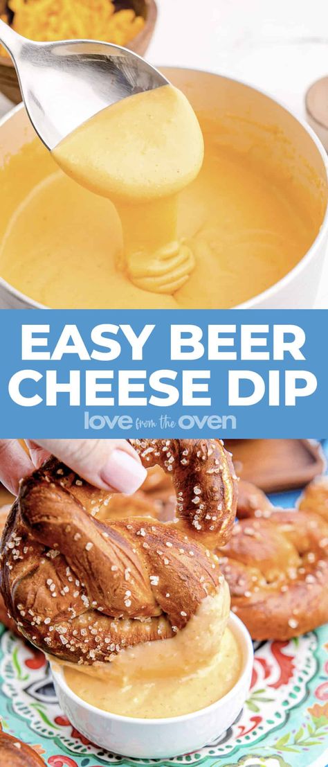 Easy Beer Cheese Dip • Love From The Oven Simple Beer Cheese Dip, Beer Cheese Crockpot, Oven Cheese Dip, German Beer Cheese Dip, Easy Beer Cheese Dip, Dip For Beer Bread, Pretzel Beer Cheese, Easy Beer Cheese, Hor Dourves