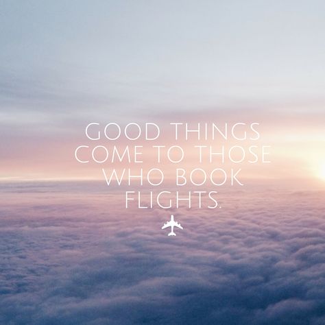 What are you waiting for? Book that flight! #ArrivalGuides #travel #fly #away #clouds #quote Book Flights Quote, Flight Quotes, Cloud Quotes, Book Flights, Booking Flights, Travel Quotes, Charleston, Book Quotes, Nashville