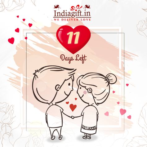 And The Countdown Begins!!!!!!! 11 Days To Go To Valentine’s  Make This Love Season More Lovable With Romantic Valentine Day Gifts Get Romantic Gifts - https://goo.gl/r1d3t1 Call - 011-3959 5920 11 Days To Go Countdown Wedding, 11 Days Left Countdown, 5 Days Left Countdown For Birthday, 11 Days To Go Countdown, 11 Days To Go Countdown Birthday, 7 Days To Go Countdown Wedding, 1 Day To Go Countdown Wedding, Wedding Countdown Quotes, Days To Go Countdown