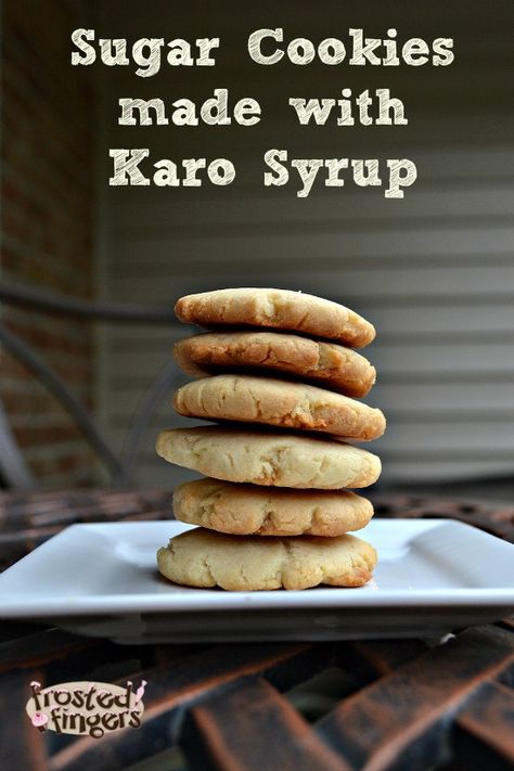 Karo Syrup Sugar Cookies, Recipes Using Corn Syrup, Karo Syrup Recipes, Crisco Sugar Cookie Recipe, Crisco Sugar Cookies, Old Fashioned Sugar Cookies, Syrup Recipes, Karo Syrup, Easy Sugar Cookies