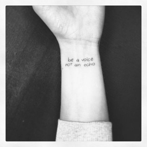 be a voice, not an echo Be A Voice Not An Echo, Echo Tattoo, Laugh Quotes, Laughing Quotes, Media Management, Social Media Manager, Love Life, Tattoo Quotes, Body Art