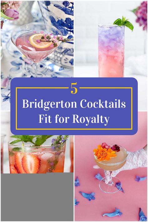 Collage of 4 bridgerton cocktails. Bridgerton Aesthetic Drinks, Pride And Prejudice Drinks, Bridgerton Snacks Ideas, Jane Austen Cocktail, Bridgeton Watch Party, Bridgerton Inspired Desserts, Royalty Party Ideas, Bridgeton Food Ideas, Bridgerton Afternoon Tea Ideas