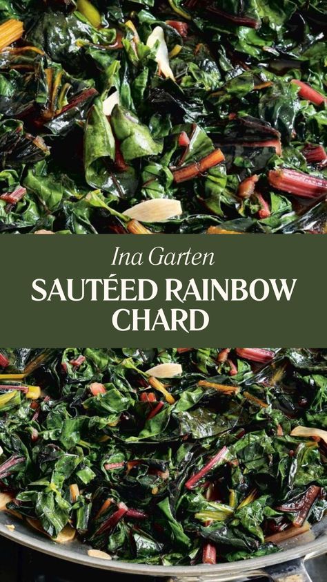 Ina Garten Sautéed Rainbow Chard Swiss Chard Garden, Rainbow Chard Recipes Sauteed, Rainbow Chard Salad, Recipes With Chard, Chard Salad Recipes, How To Cook Swiss Chard, Vegan Swiss Chard Recipes, Sauteed Collard Greens Recipe, Sauteed Swiss Chard Recipes