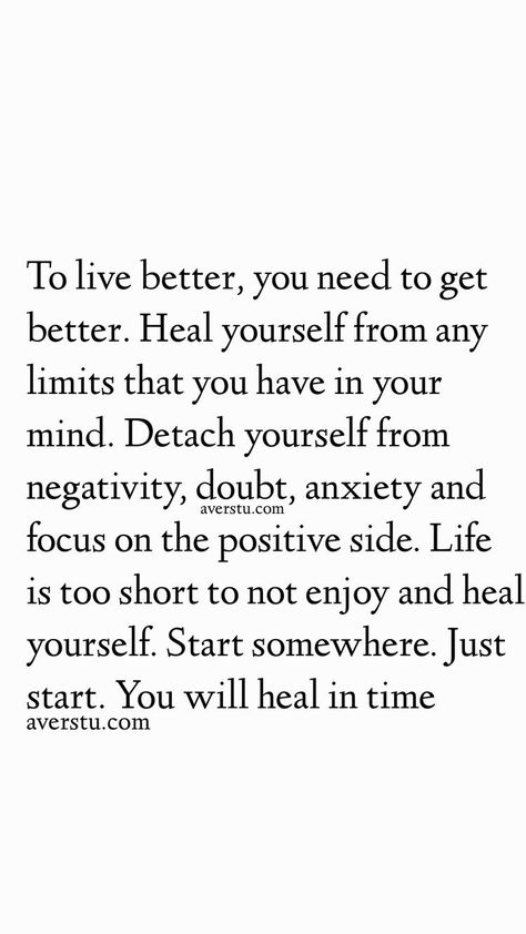 Focus On The Positive, Heal Yourself, Life Is Too Short, Positive Self Affirmations, New Energy, Just Start, Healing Quotes, Self Love Quotes, Too Short