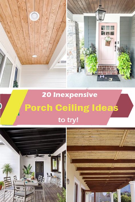 Outdoor Ceiling Design Porch, Balayage, Veranda Ceiling Ideas, Cabana Ceiling Ideas, Inexpensive Porch Ceiling Ideas, Front Porch Wood Ceiling Diy, Wood Ceiling Screened In Porch, Wood On Patio Ceiling, Painted Patio Ceiling Ideas