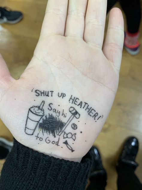 Heathers Heathers Tattoos Musical, Dear Evan Hansen Tattoo, Heathers Drawing, Musical Theatre Tattoo, Heathers Tattoo, Hippie Grunge Aesthetic, Broadway Tattoos, Theatre Tattoo, Heathers Quotes