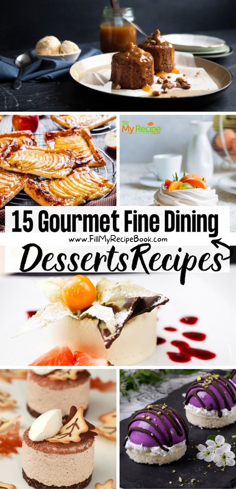 15 Gourmet fine dining desserts recipes ideas that are tastefully plated. Easy recipes such as cheesecakes, pancetta and tartlet recipes. gourmetfinediningdesserrecipes fine dining, dessert, recipes, ideas, Deserts Recipes Gourmet, Fine Dining Mini Dessert, Dessert Recipes Fine Dining, High End Desserts Recipes, Easy Fine Dining Desserts, Plated Desserts Fine Dining Pastry Chef, Fancy Desserts For Two, Gourmet Mini Desserts, Elegant Plated Desserts