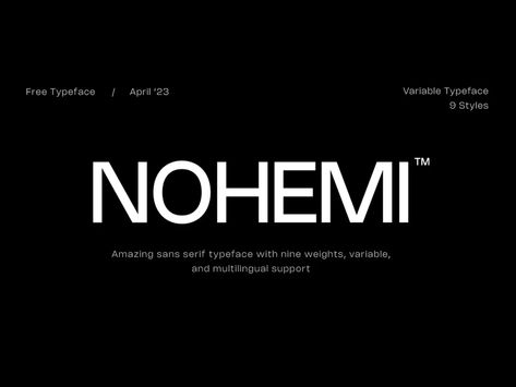 NOHEMI is a free sans-serif font featured by clean lines and geometric shapes, including 9 weights and a variable version. Modern Sans Serif Fonts Free, Adobe Fonts Sans Serif, Clean Sans Serif Font, Free Fonts Sans Serif, Sans Typography, Sans Serif Logotype, Geometric Typeface, Sans Serif Logo, Fonts Sans Serif