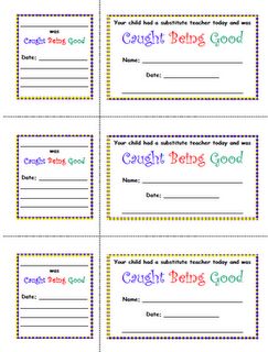 Caught Being Good Sub behavior notes...  subhubonline.blogspot.com Subbing Activities, Caught You Being Good Printable, Good Behavior Certificate Free Printable, Classroom Reward Coupons Free Printable, Substitute Activities, Classroom Encouragement, Classroom Coupons For Rewards, Caught Being Good, Tickets Classroom Management Reward System