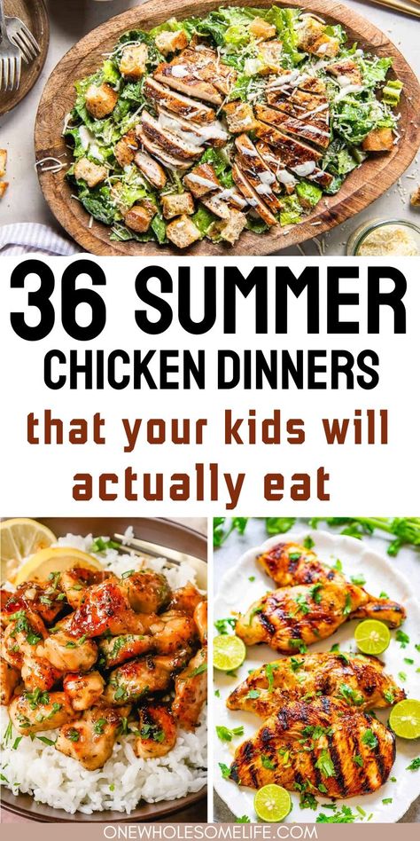 Collage of chicken dinners for Summer Healthy Summer Chicken Recipes Dinners, Chicken Breast Recipes Summer, Chicken Dinners For Family, Easy Cheap Healthy Dinners, Summer Dinners Easy Families, Cheap Summer Dinner Ideas, Easy Summer Dinner Recipes For Family, Summer Dinner Recipes Chicken, Summer Dinner Ideas Chicken