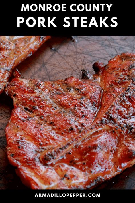 Monroe County Pork Steak Recipe - Armadillo Pepper Smoked Pork Steaks, Grilled Pork Shoulder, Grilled Pork Steaks, Smoked Ham Recipe, Pit Boss Pellet Grill, Pork Shoulder Steak, Pork Steak Recipe, Bbq Pork Recipes, Pork Steaks